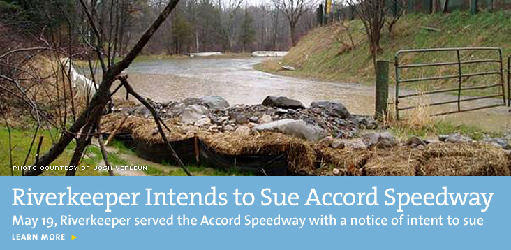Riverkeeper Intends to Sue Accord Speedway